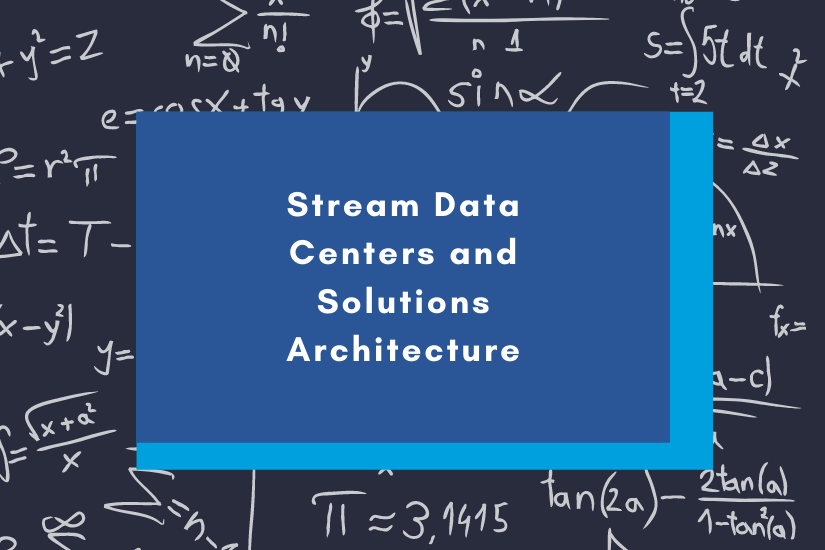 Stream Solutions Architecture
