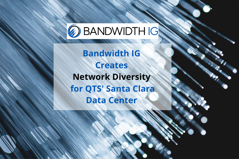 Bandwidth IG QTS Santa Clara