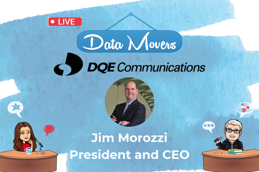 Data Movers with Jim Morozzi of DQE Communications