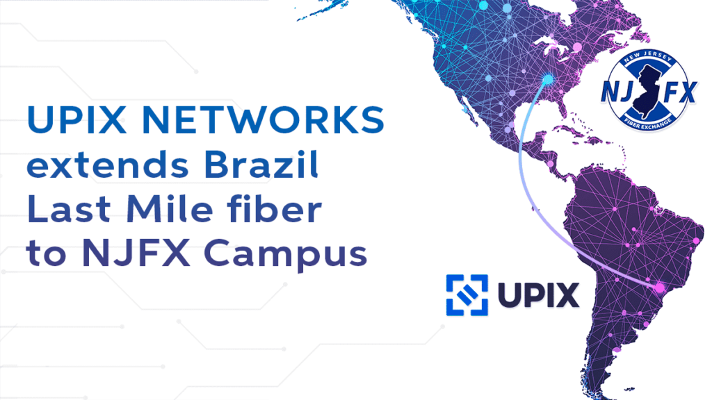 UPIX Networks Powers Up at NJFX Colocation Campus