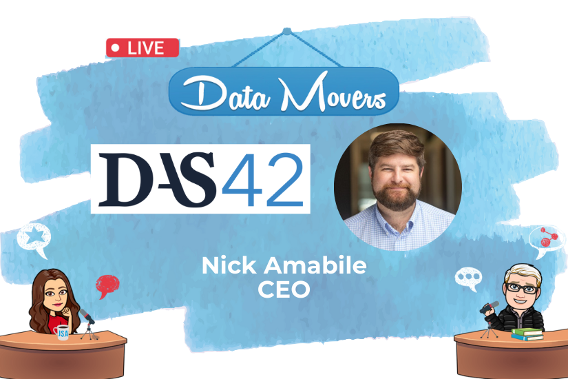 Data Movers Podcast: Nick Amabile, CEO of DAS42