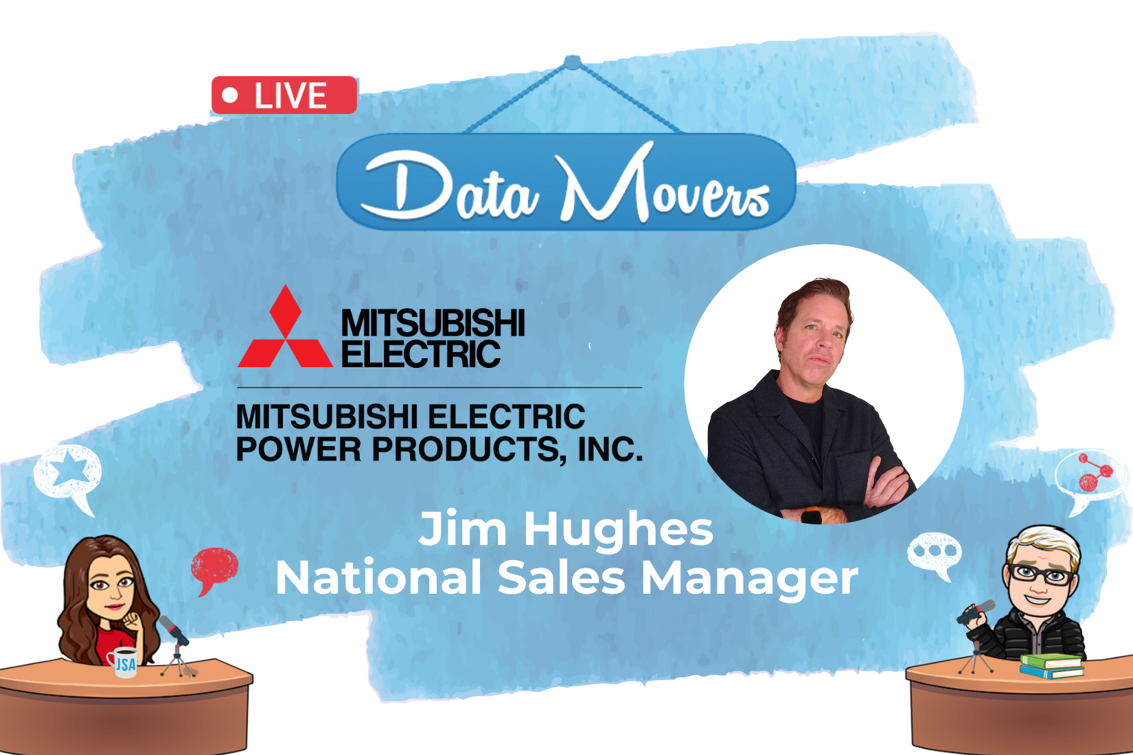 Data Movers Podcast: Mitsubishi UPSD’s Jim Hughes