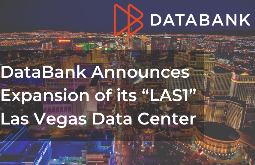 DataBank Nearly Doubles IT Capacity in Las Vegas Data Center