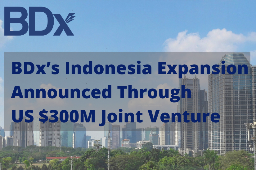 BDX's Indonesia Expansion Plan Announced