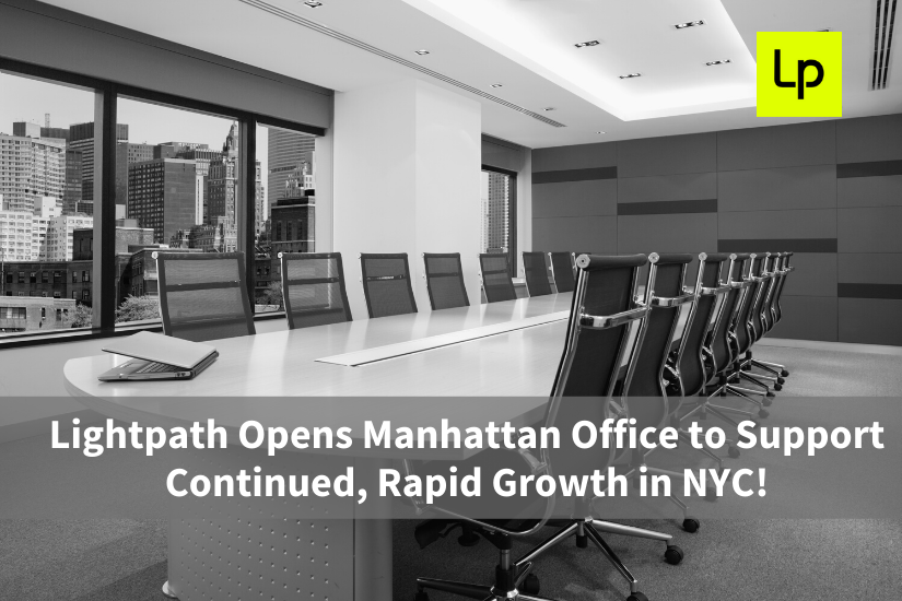 Lightpath Opens Manhattan Office to Support Continued, Rapid Growth in
