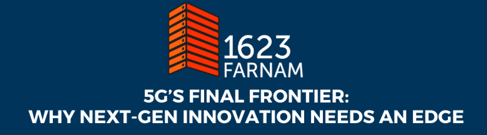 1623 Farnam 5G Edge