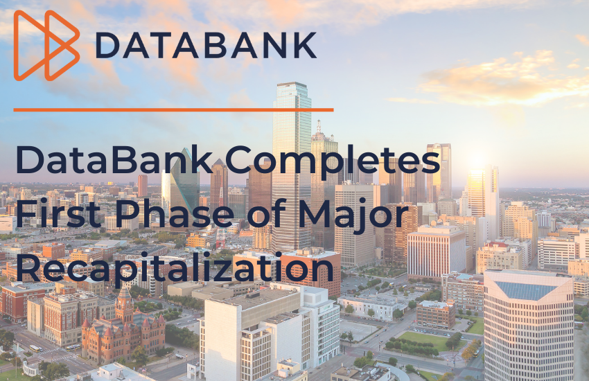 DataBank Recapitalization