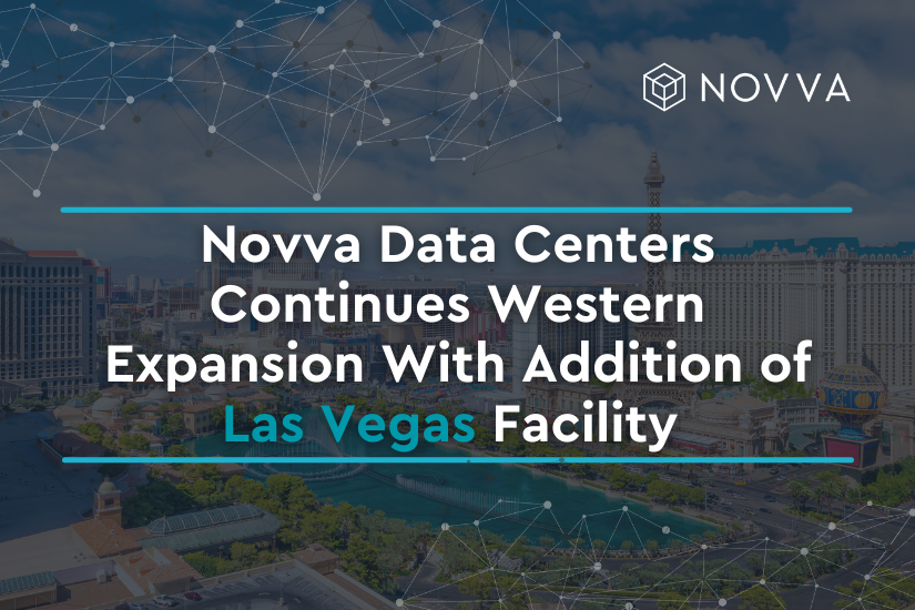 Novva Expands With Las Vegas Facility