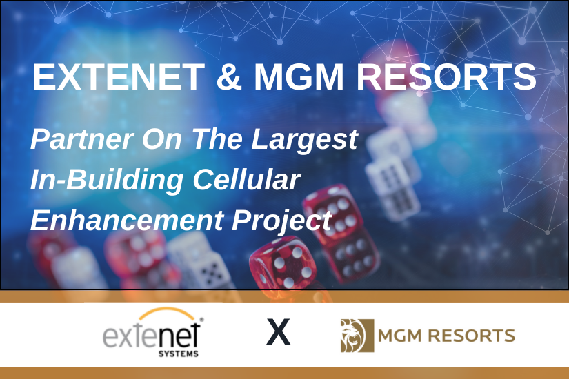 ExteNet Systems and MGM Resorts Announce Nationwide Connectivity Partnership