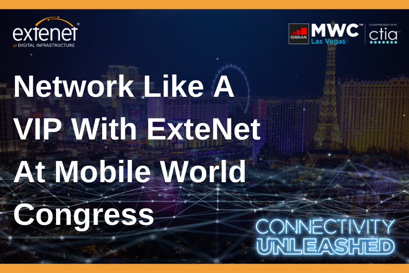 ExteNet at Mobile World Congress Las Vegas