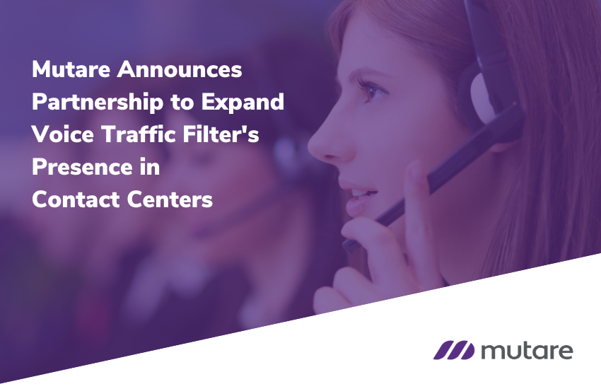 Mutare Announces Partnership to Expand Voice Traffic Filter’s Presence ...