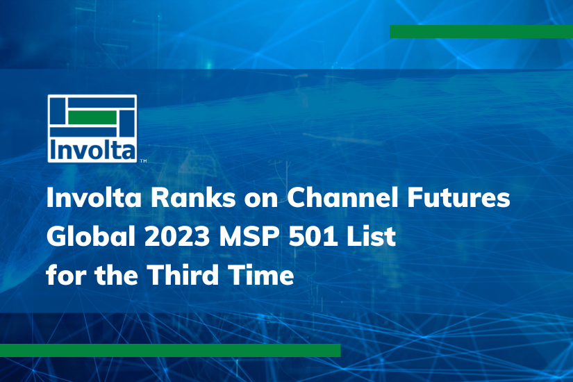 Involta named one of the world’s premier managed service providers on the prestigious 2023 Channel Futures MSP 501 list