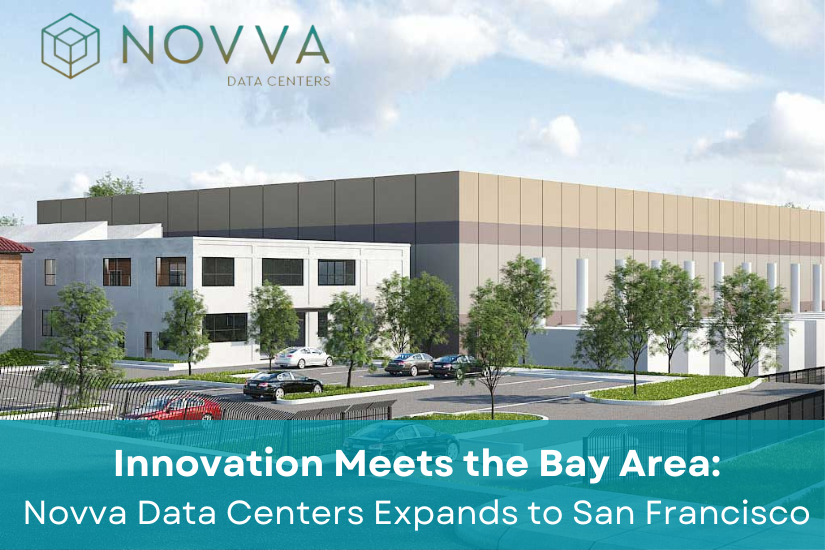 Novva Data Centers has unveiled its plan to expand operations to San Francisco.