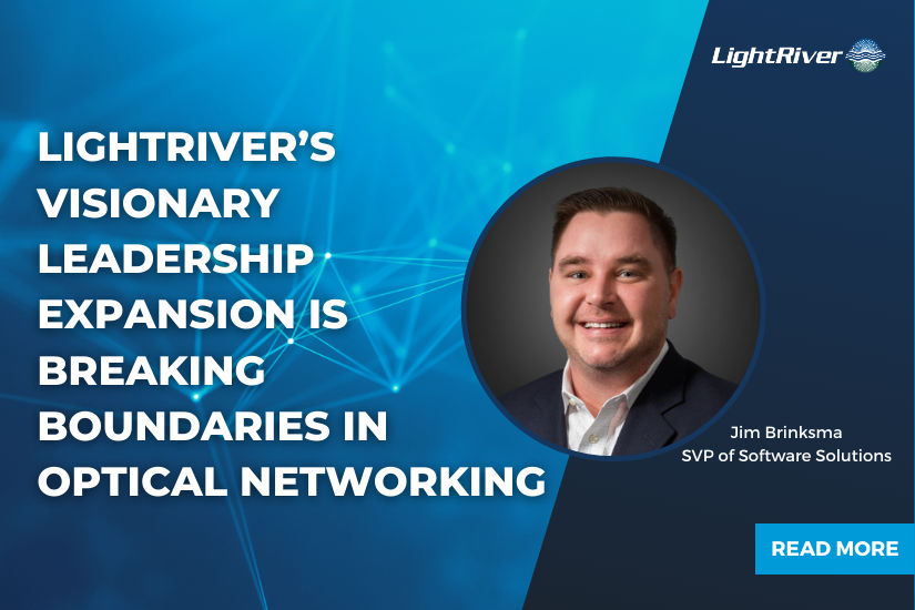 Industry Veteran Jim Brinksma Joins LightRiver Team