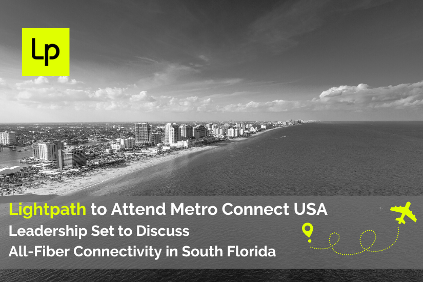 Lightpath to Attend Metro Connect USA 2024