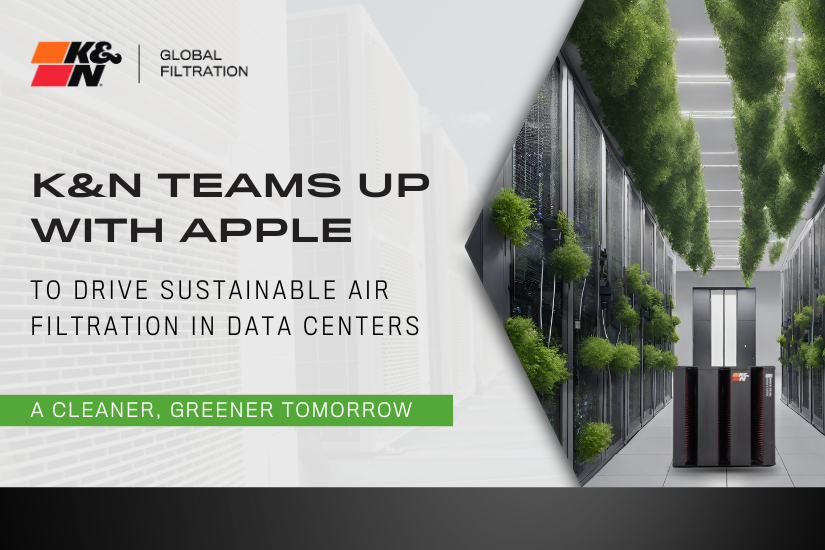 K&N Teams Up with Apple to Drive Sustainable Air Filtration in Data Centers