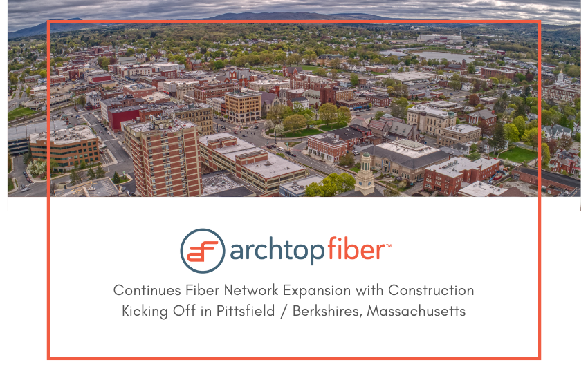 Archtop Fiber Massachusetts Expansion