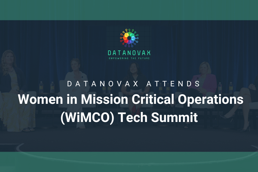 DataNovaX Attends Women in Mission Critical Operations (WiMCO) Tech Summit