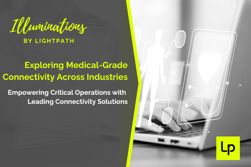 Medical-Grade Connectivity