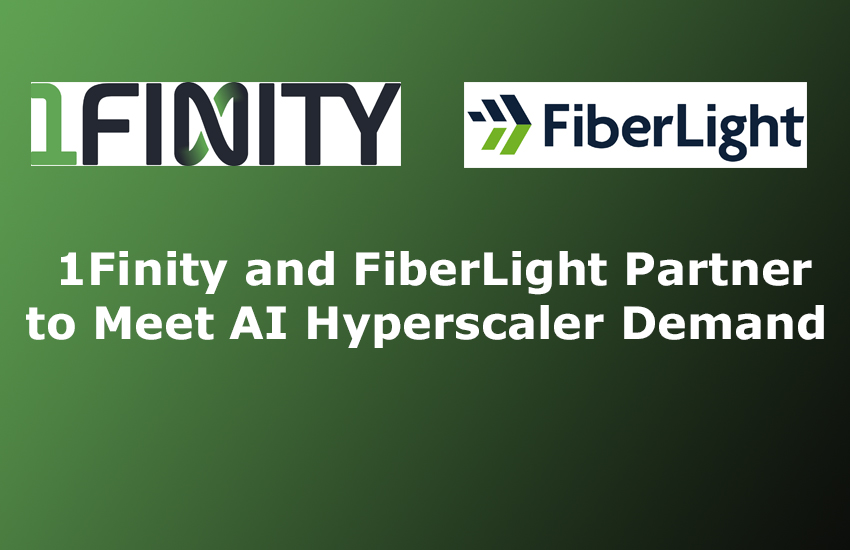 1Finity and FiberLight