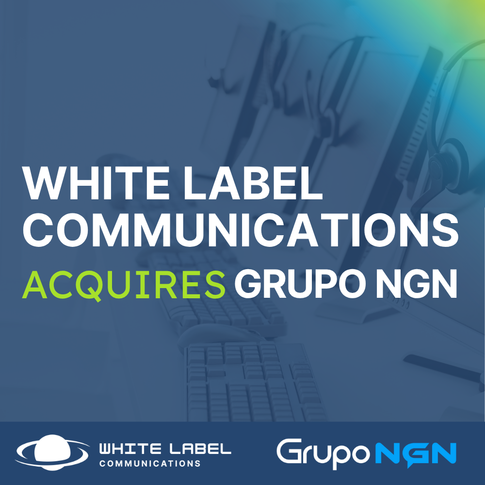 White Label Communications acquires GrupoNGN