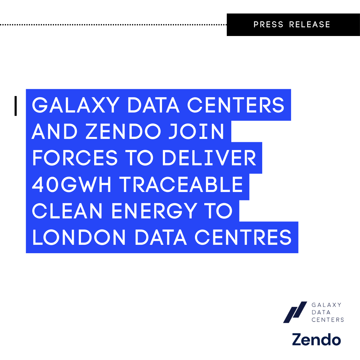Galaxy and Zendo Press release