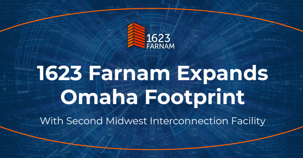 1623 Farnam second interconnection facility announcement